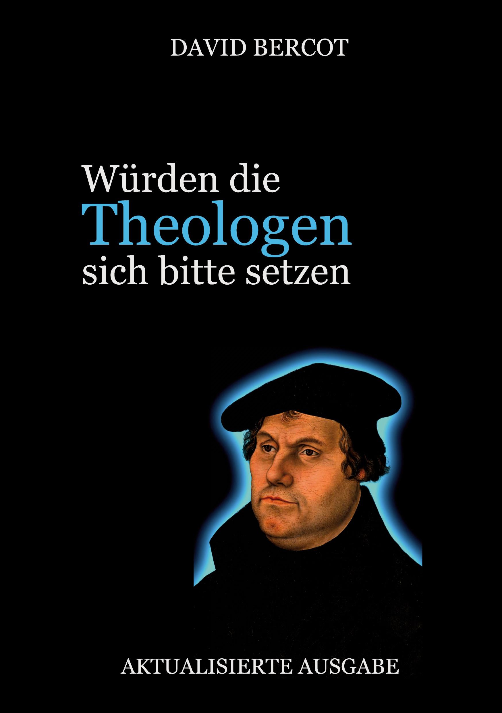 Vorderes Coverbild Würden die Theologen sich bitte setzen