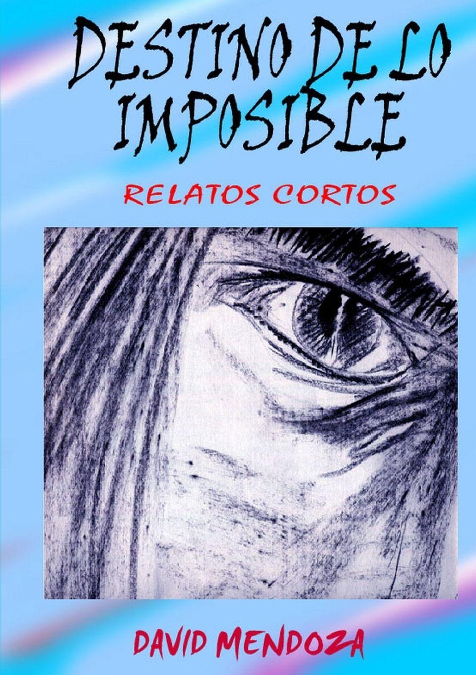 Vorderes Coverbild DESTINO DE LO IMPOSIBLE