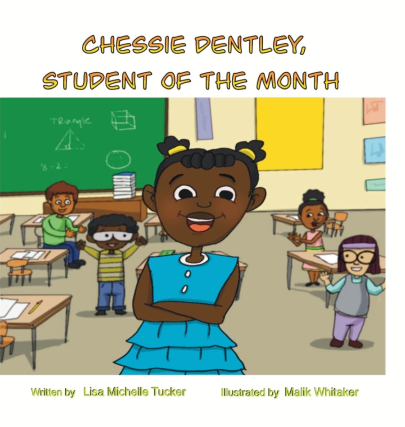 Vorderes Coverbild Chessie Dentley, Student of the Month
