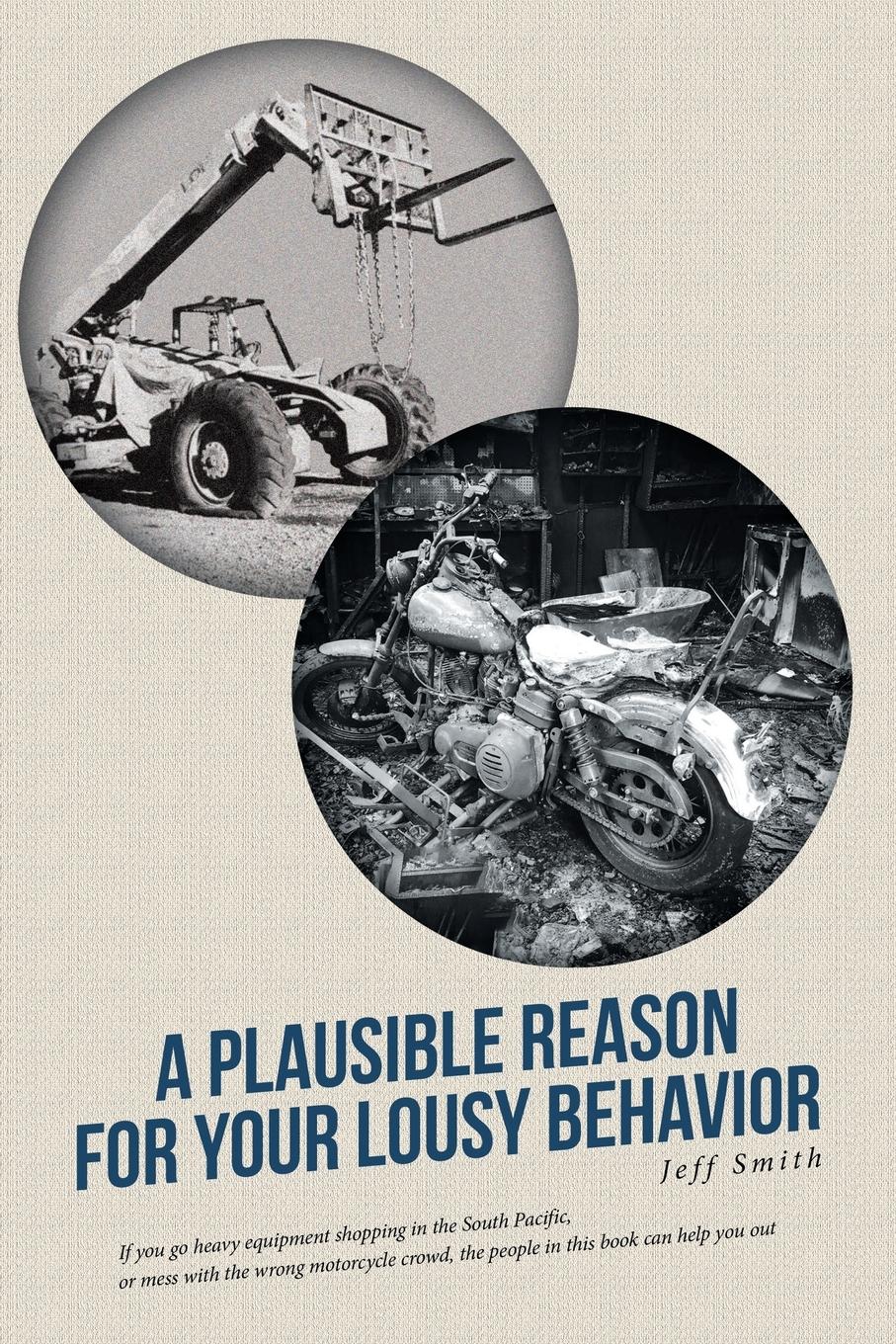 Vorderes Coverbild A Plausible Reason for Your Lousy Behavior