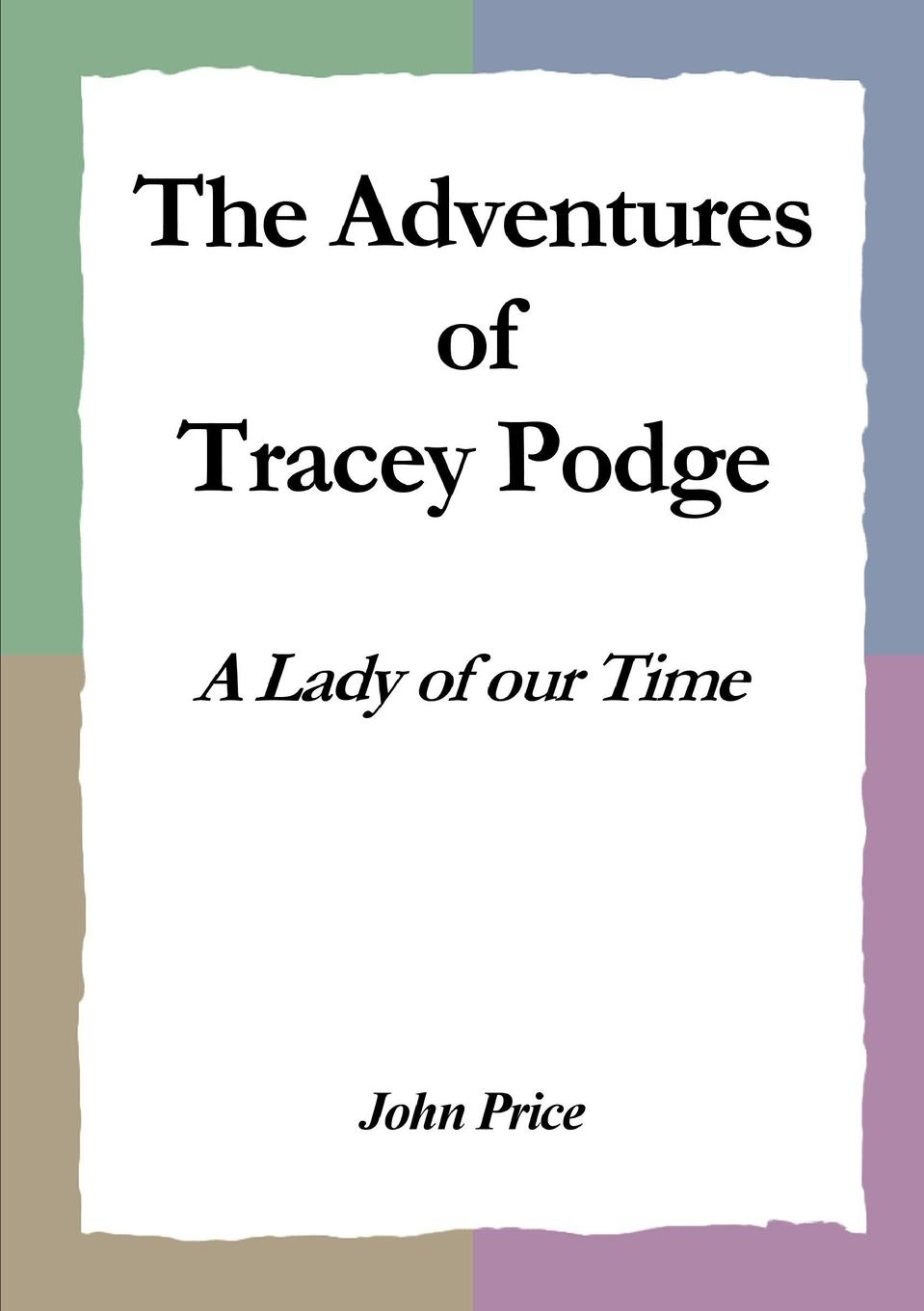 Vorderes Coverbild The Adventures of Tracey Podge