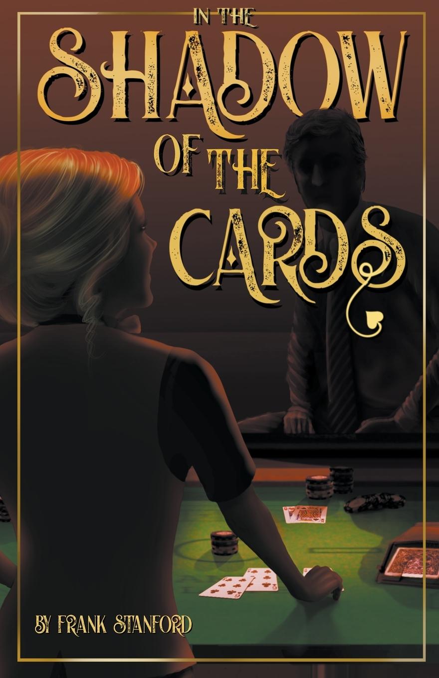 Vorderes Coverbild In the Shadow of the Cards