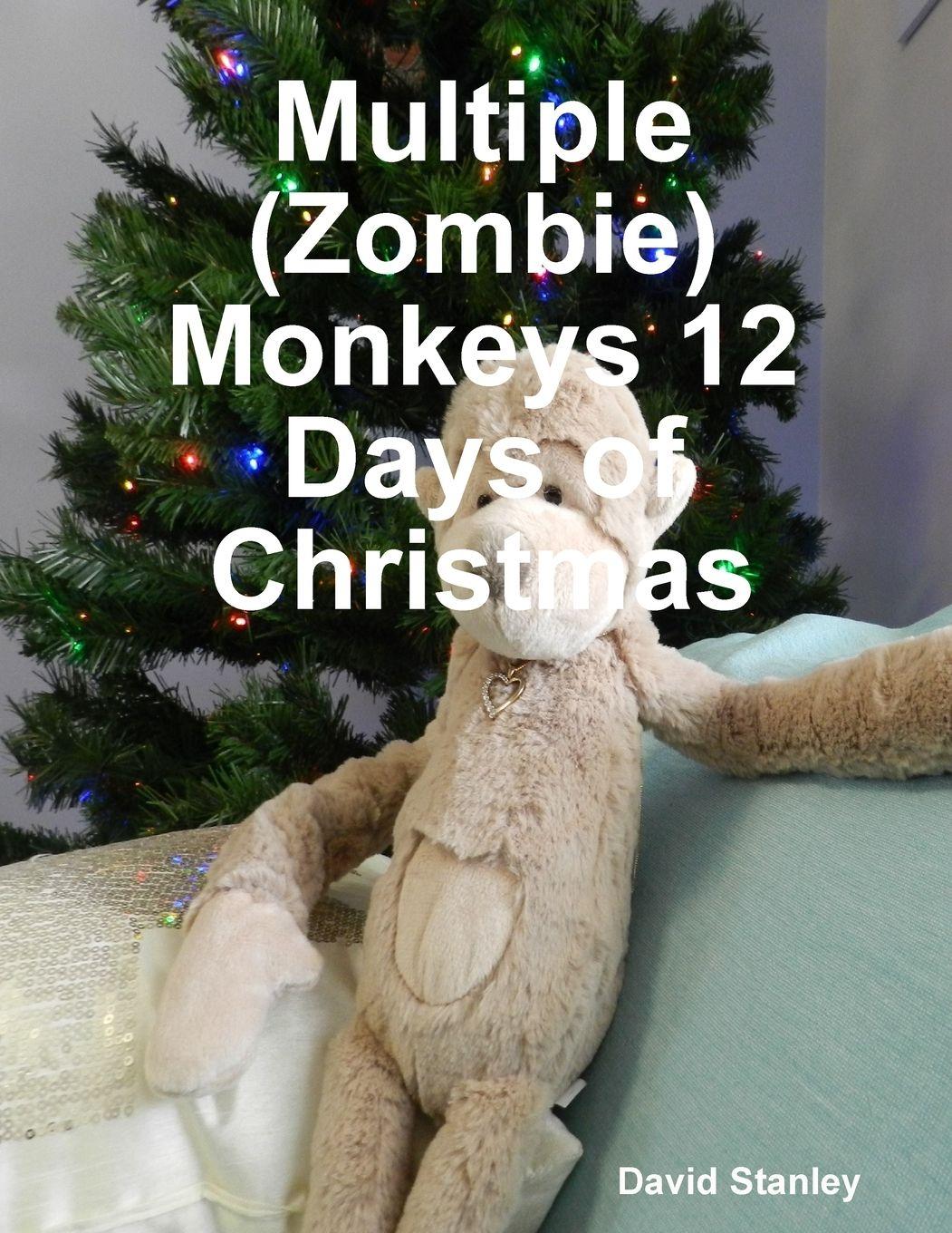 Vorderes Coverbild Multiple (Zombie) Monkeys 12 Days of Christmas