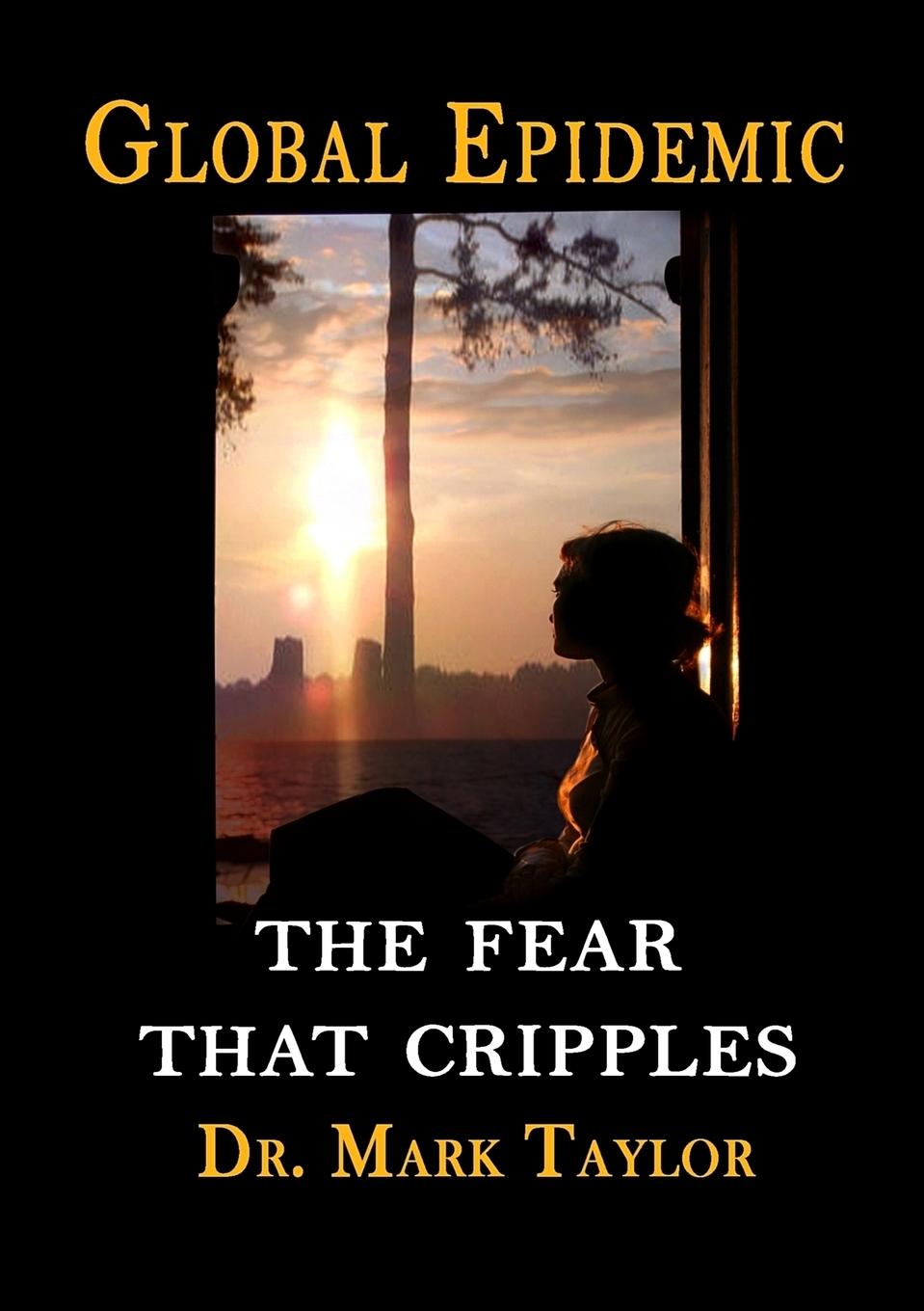 Vorderes Coverbild Global Epidemic The Fear That Cripples