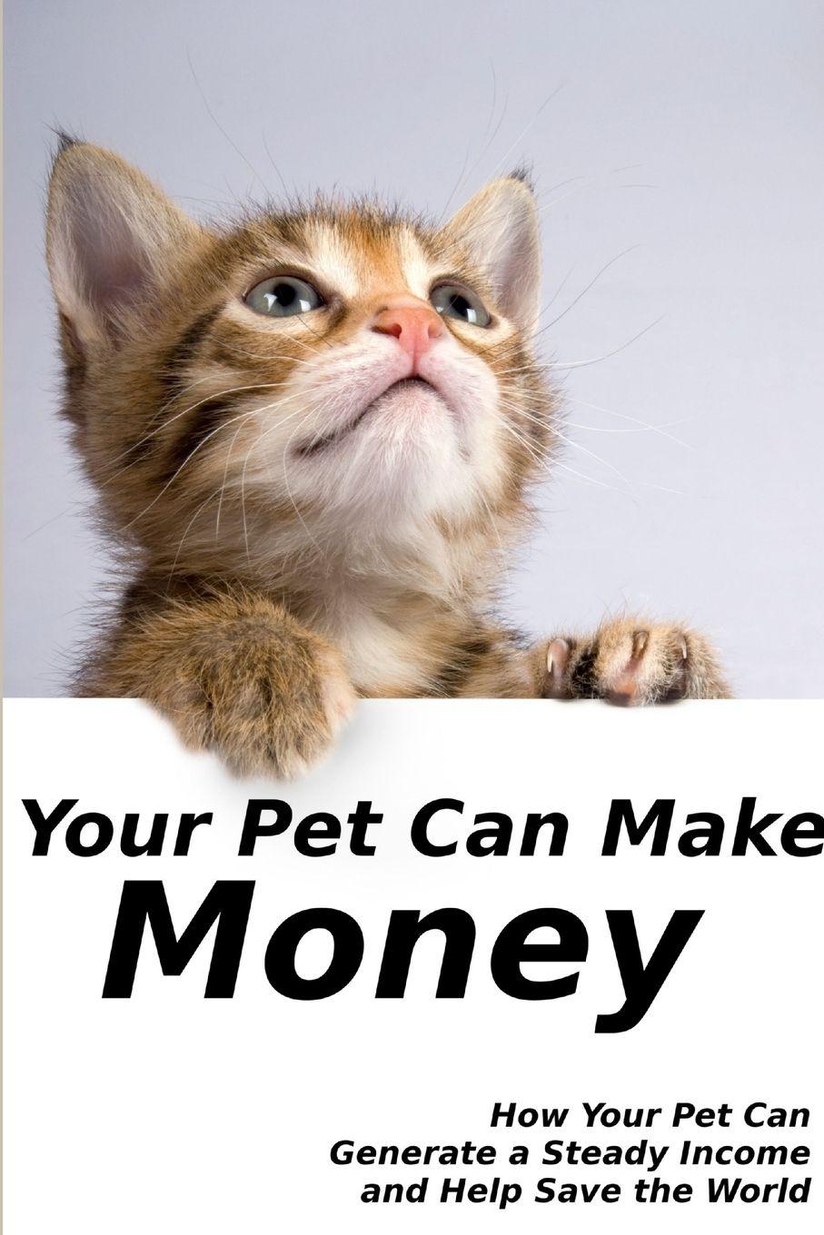 Vorderes Coverbild Your Pet Can Make Money