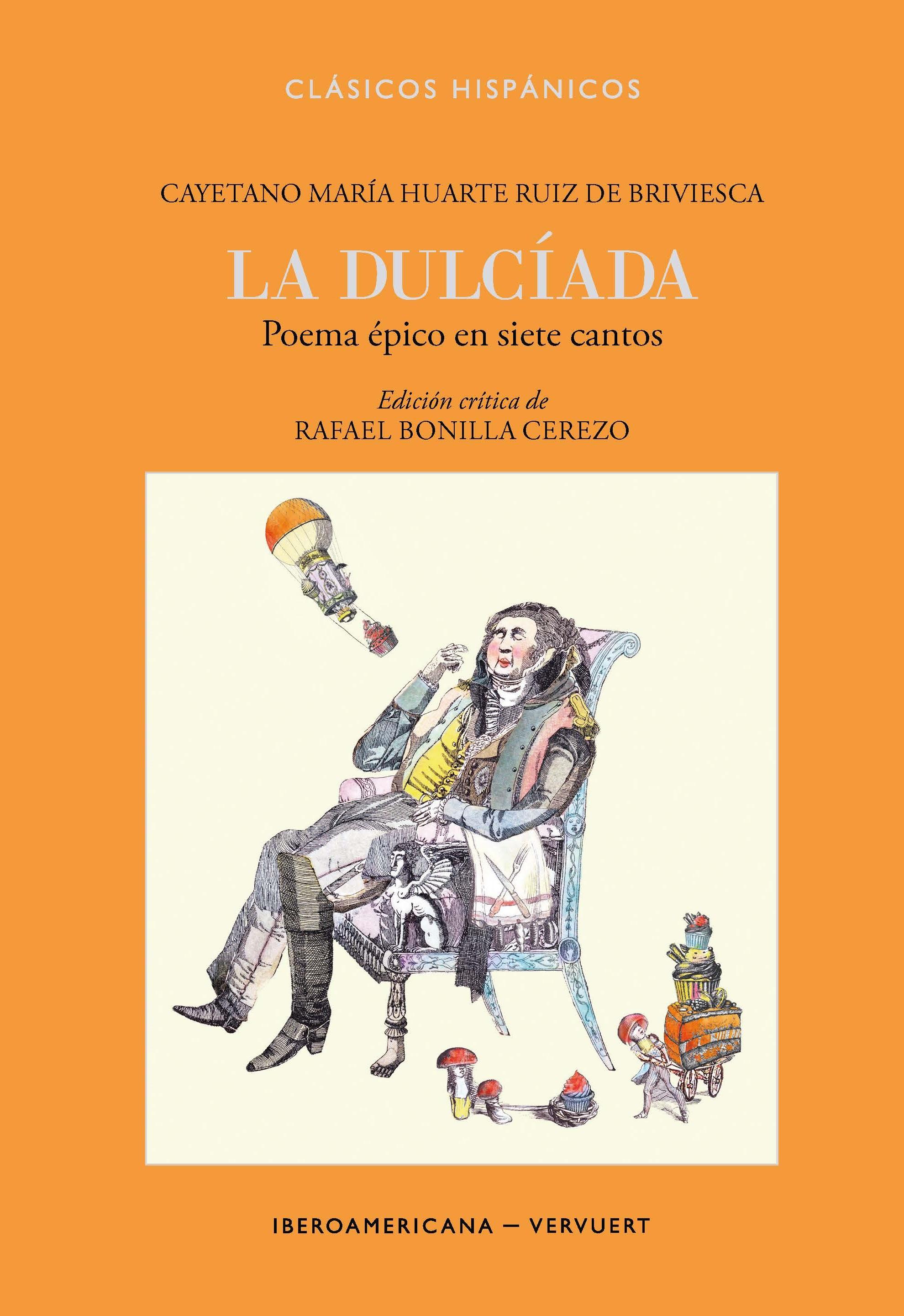 Vorderes Coverbild La Dulcíada  poema épico en siete cantos