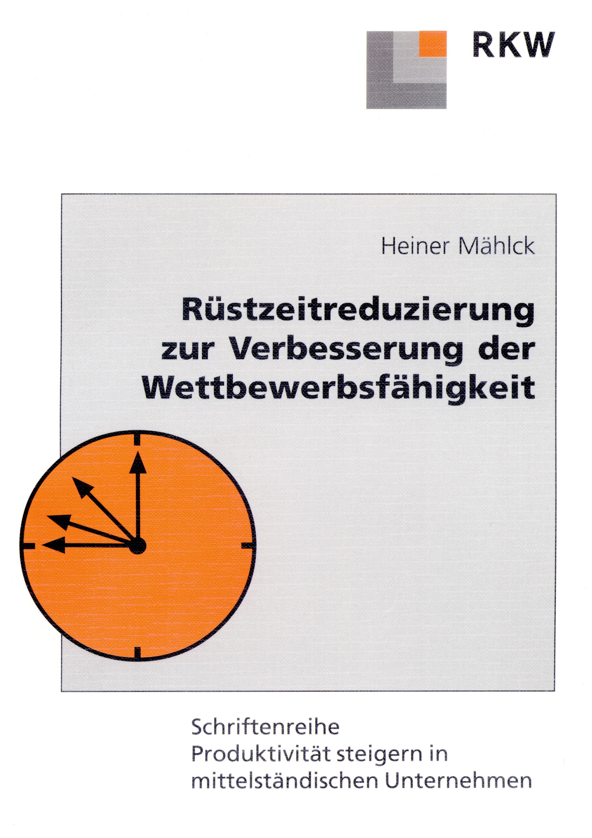 Vorderes Coverbild Rüstzeitreduzierung zur Verbesserung der Wettbewerbsfähigkeit.