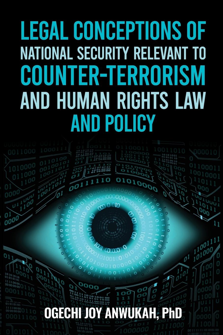 Vorderes Coverbild Legal Conceptions of National Security Relevant To Counter-Terrorism and Human Rights Law and Policy