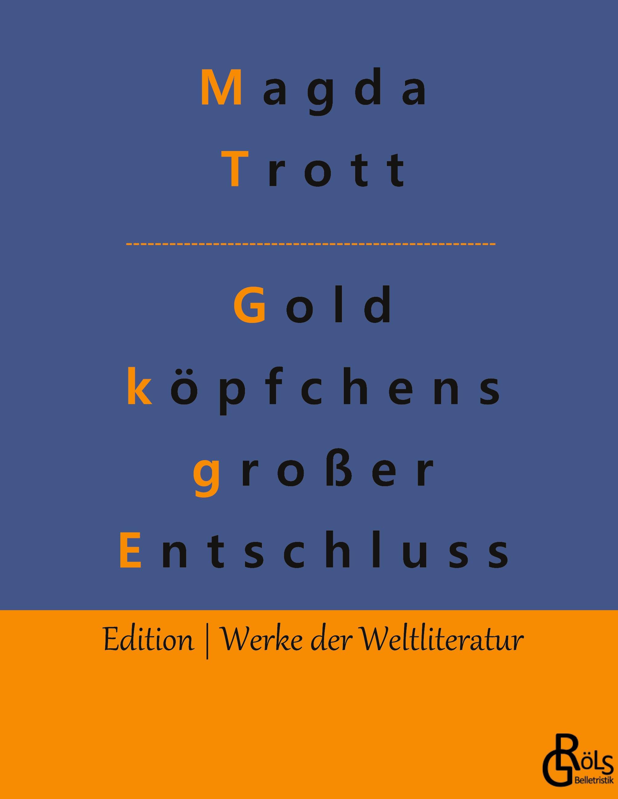 Vorderes Coverbild Goldköpfchens großer Entschluss