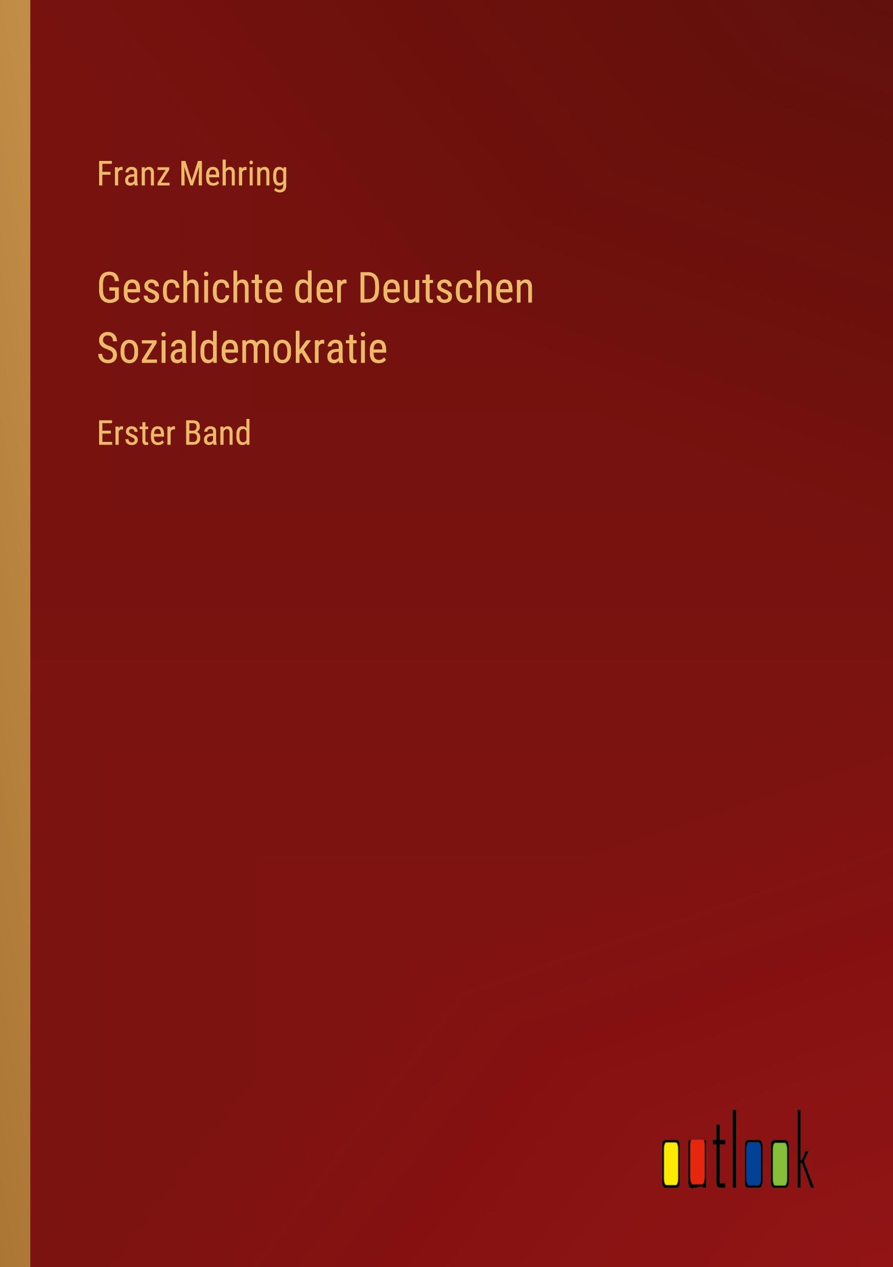 Vorderes Coverbild Geschichte der Deutschen Sozialdemokratie