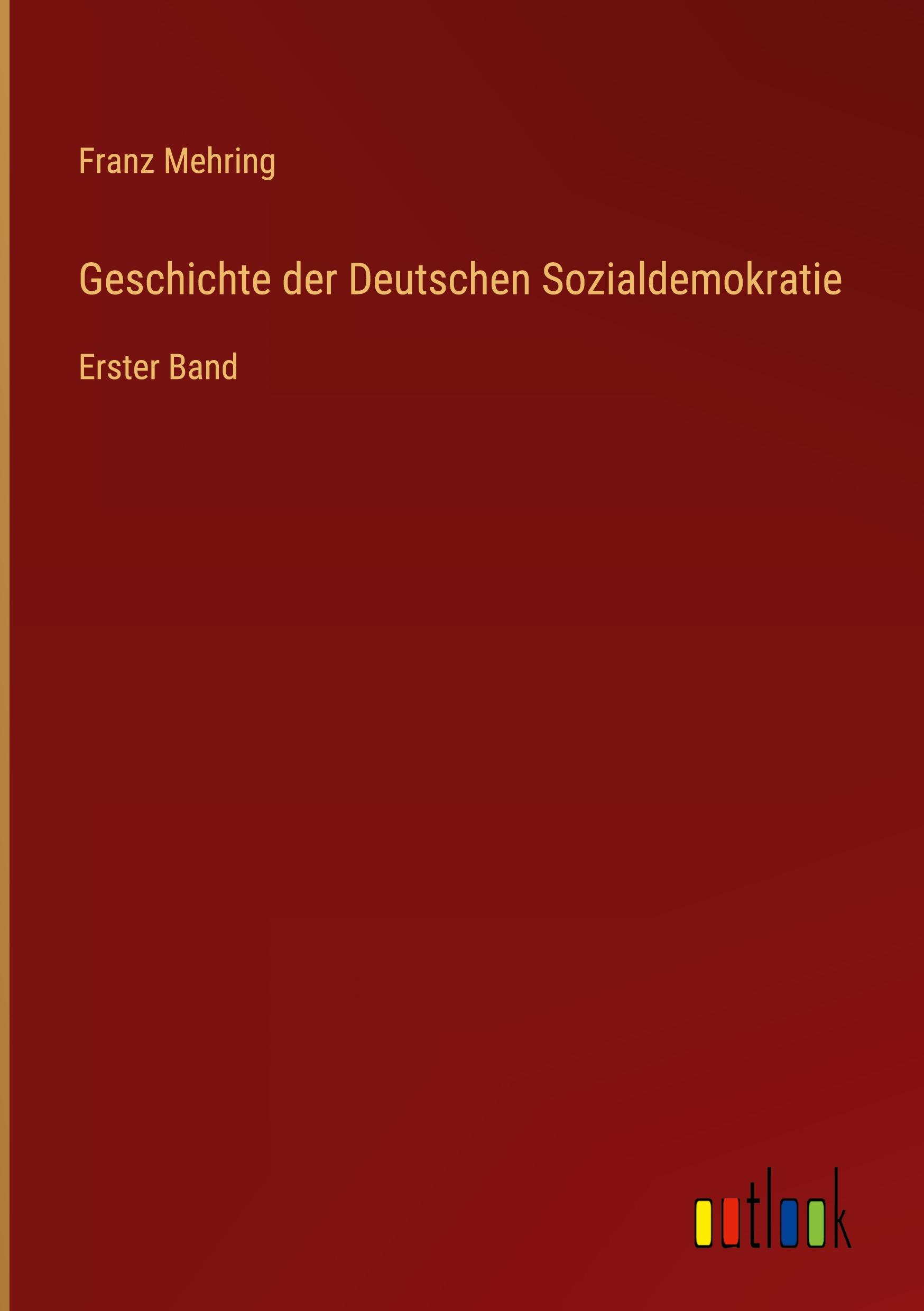Vorderes Coverbild Geschichte der Deutschen Sozialdemokratie