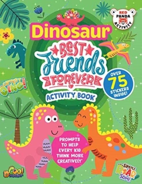 Vorderes Coverbild Dinosaur Best Friends Forever Activity Book