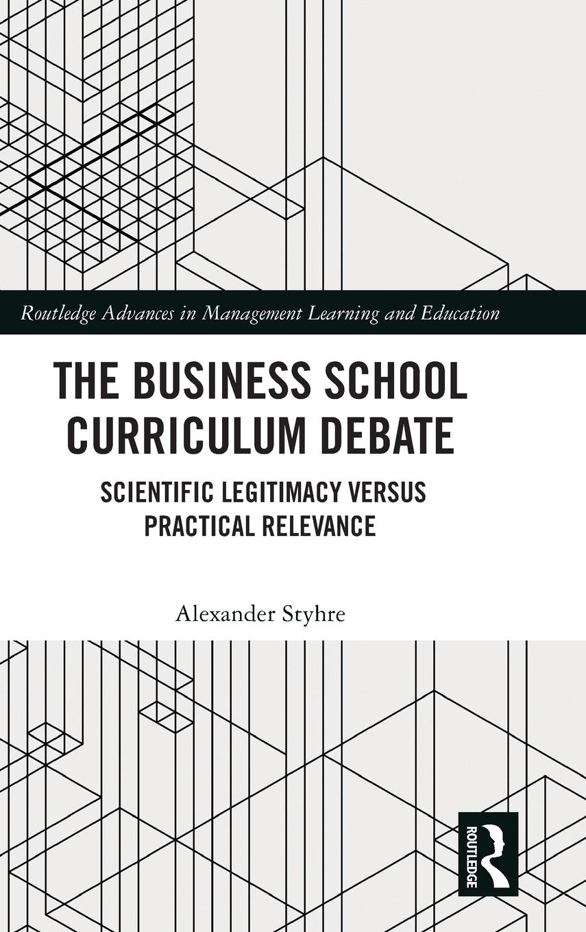 Vorderes Coverbild The Business School Curriculum Debate