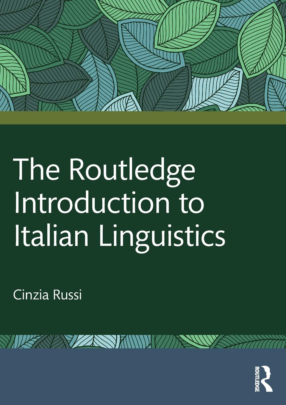 Vorderes Coverbild The Routledge Introduction to Italian Linguistics