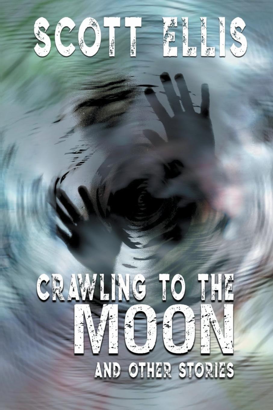 Vorderes Coverbild Crawling to the Moon and other stories