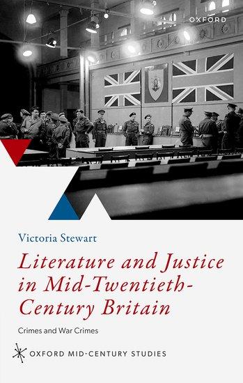 Vorderes Coverbild Literature and Justice in Mid-Twentieth-Century Britain