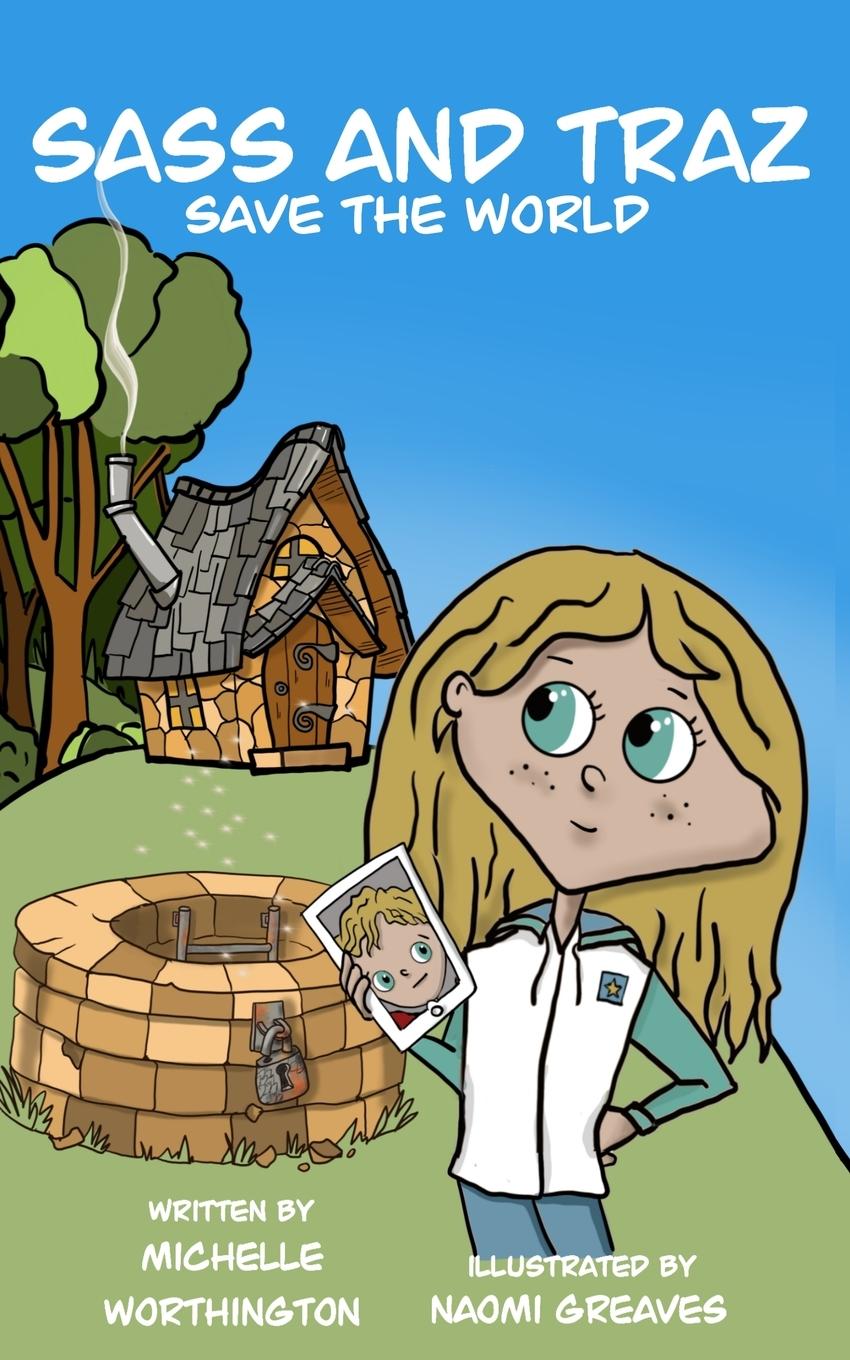 Vorderes Coverbild Sass and Traz Save the World