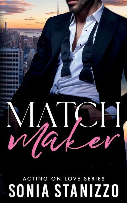 Vorderes Coverbild Matchmaker: A brother's best friend, standalone romance