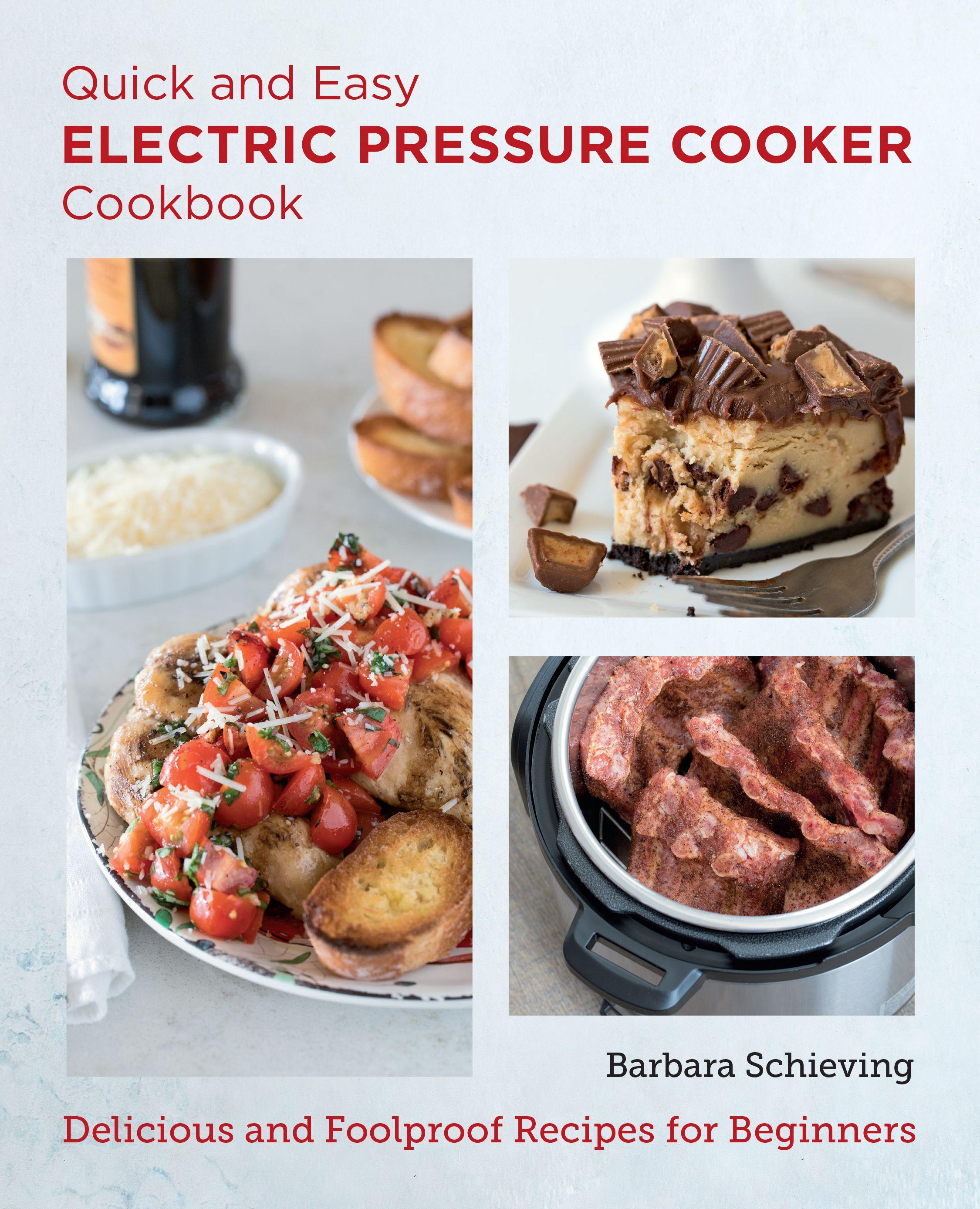 Vorderes Coverbild Quick and Easy Electric Pressure Cooker Cookbook