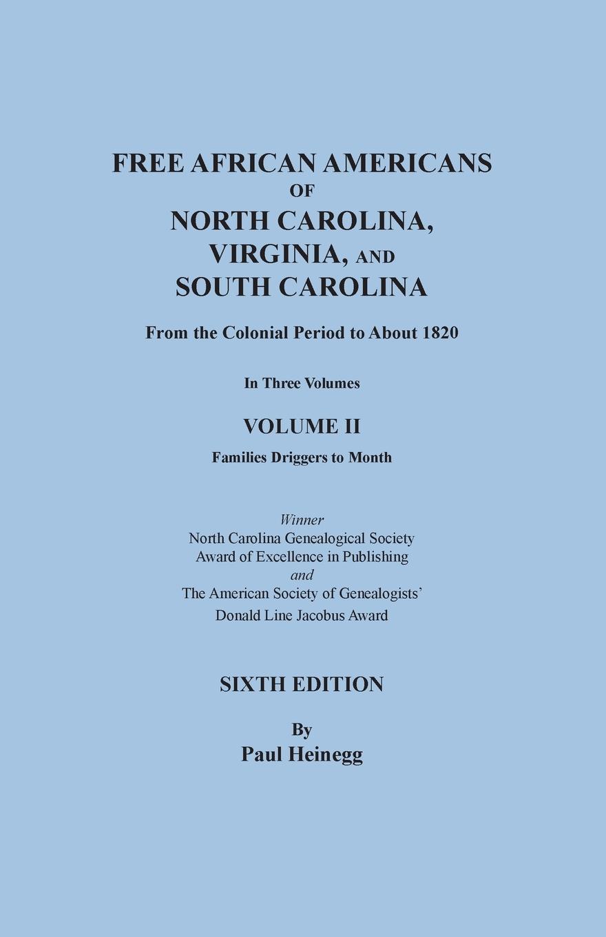 Vorderes Coverbild Free African Americans of North Carolina, Virginia, and South Carolina from the Colonial Period to About 1820. Sixth Edition, Volume II