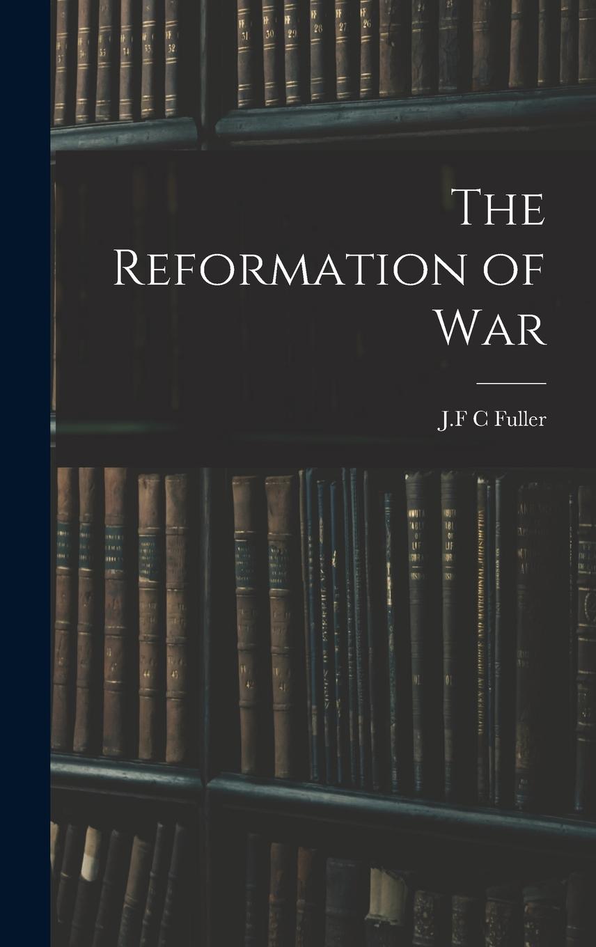 Vorderes Coverbild The Reformation of War