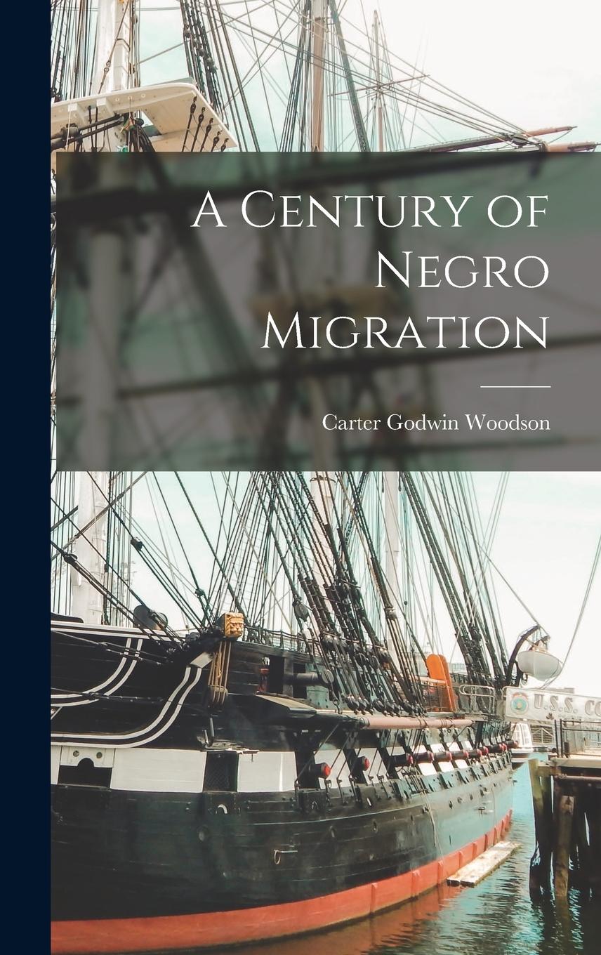 Vorderes Coverbild A Century of Negro Migration