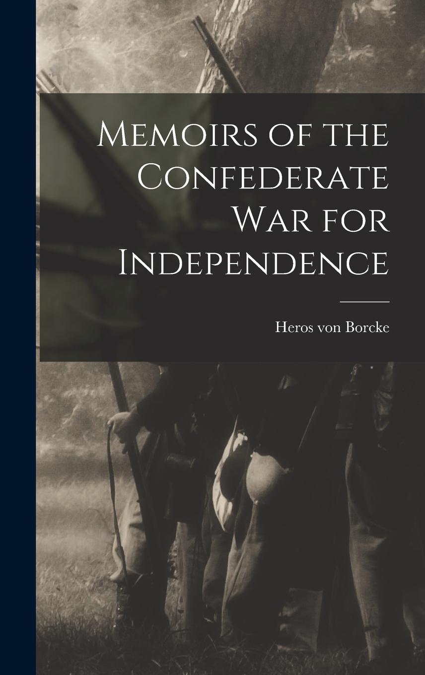 Vorderes Coverbild Memoirs of the Confederate War for Independence