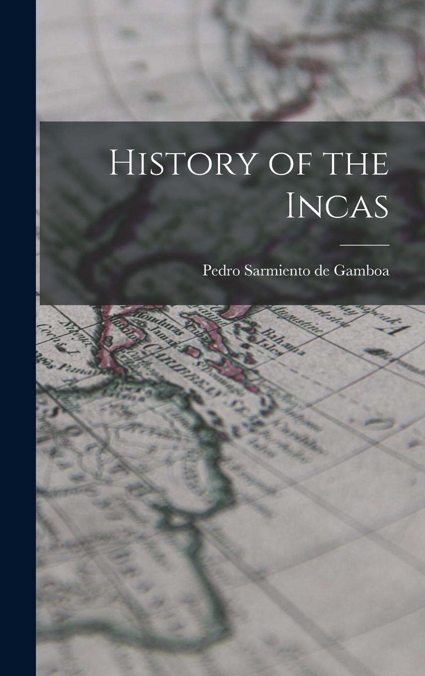 Vorderes Coverbild History of the Incas