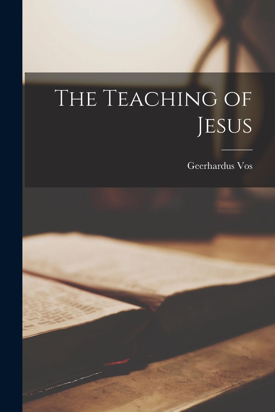 Vorderes Coverbild The Teaching of Jesus