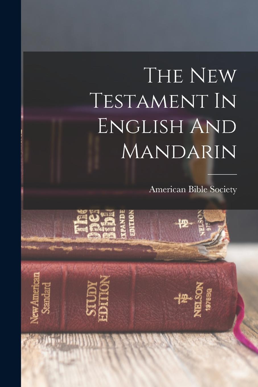 Vorderes Coverbild The New Testament In English And Mandarin