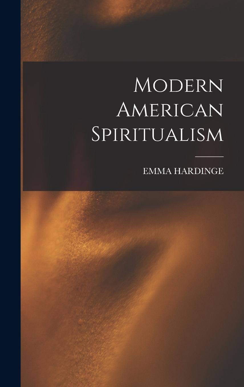 Vorderes Coverbild Modern American Spiritualism