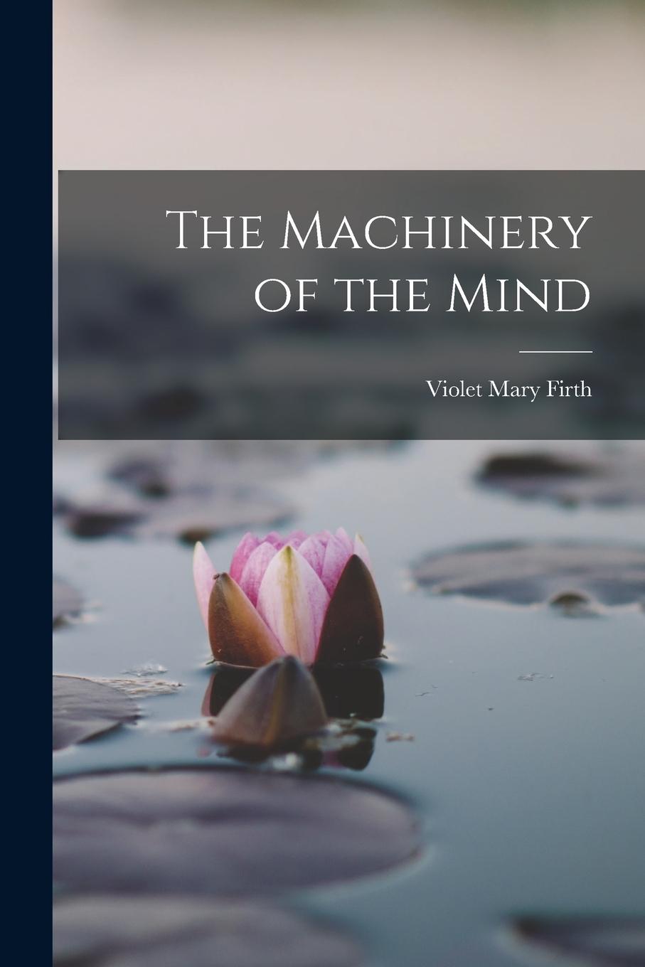 Vorderes Coverbild The Machinery of the Mind