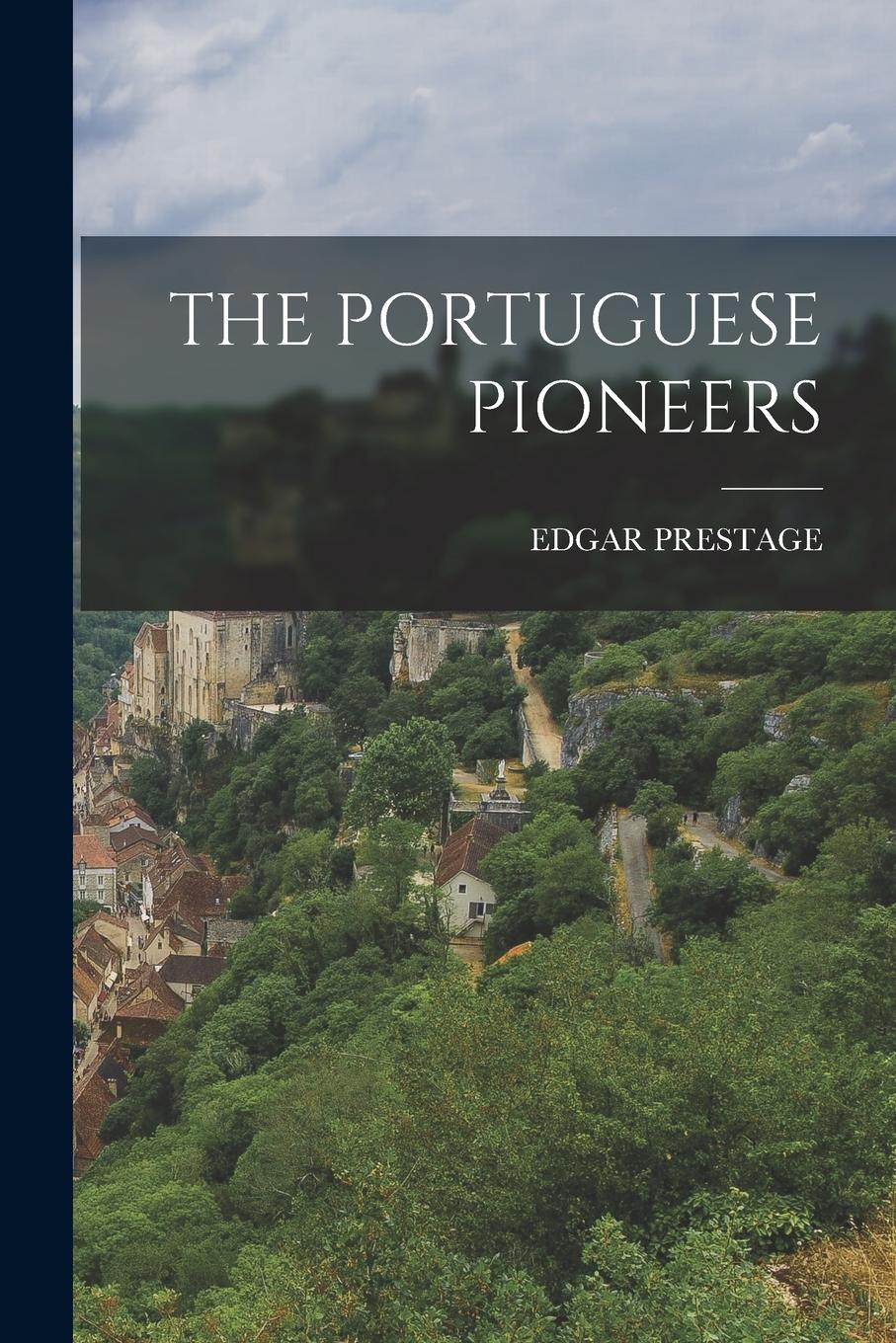 Vorderes Coverbild The Portuguese Pioneers