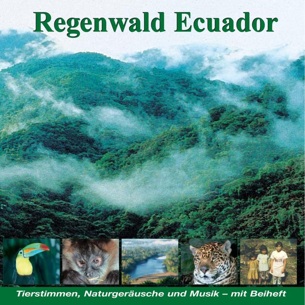 Vorderes Coverbild Regenwald Ecuador - Fischertukan, Jaguar, Ozelot, Waldhund... CD