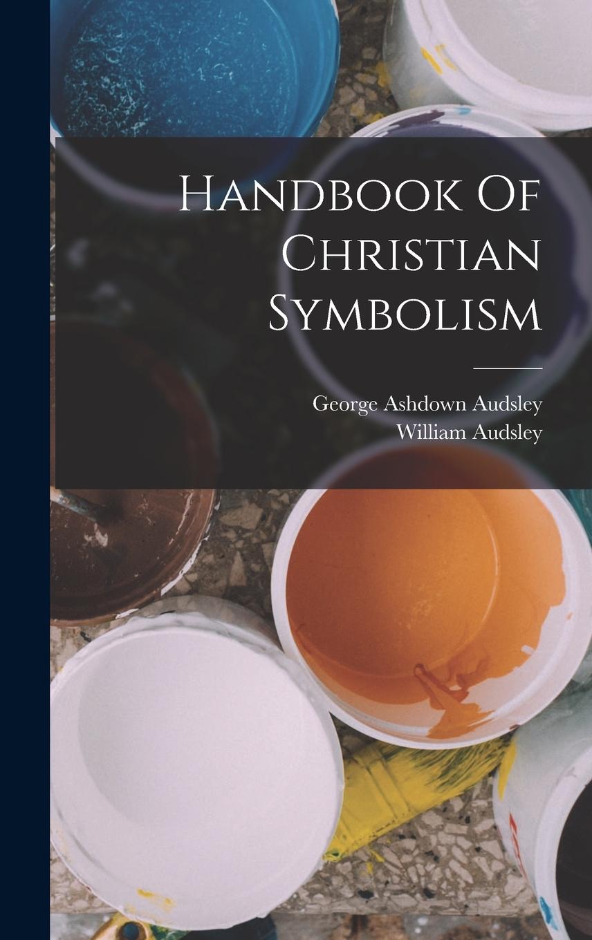 Vorderes Coverbild Handbook Of Christian Symbolism