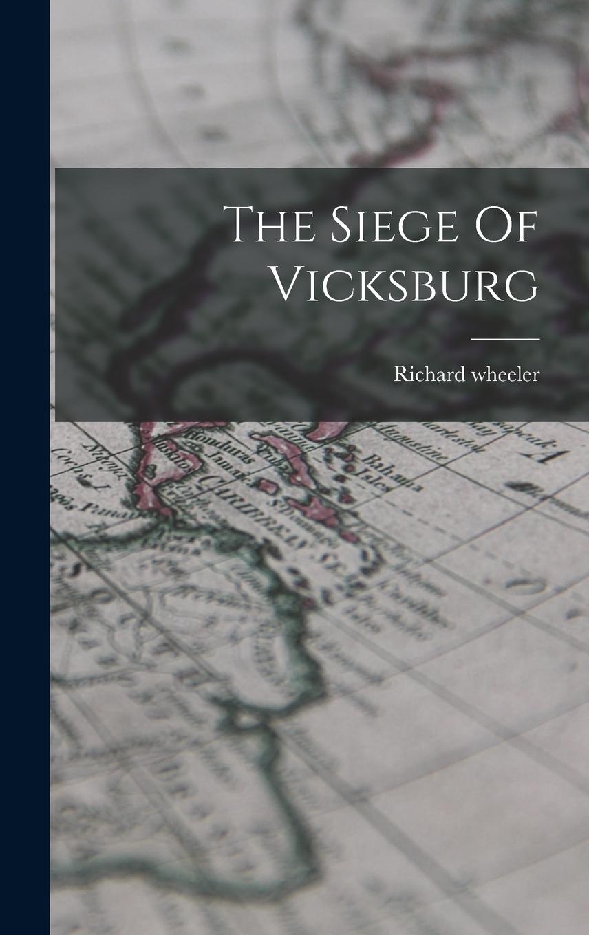 Vorderes Coverbild The Siege Of Vicksburg