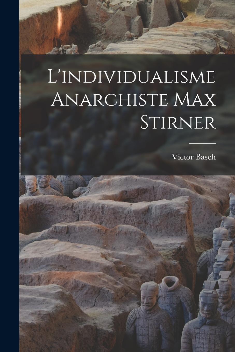 Vorderes Coverbild L'individualisme Anarchiste Max Stirner