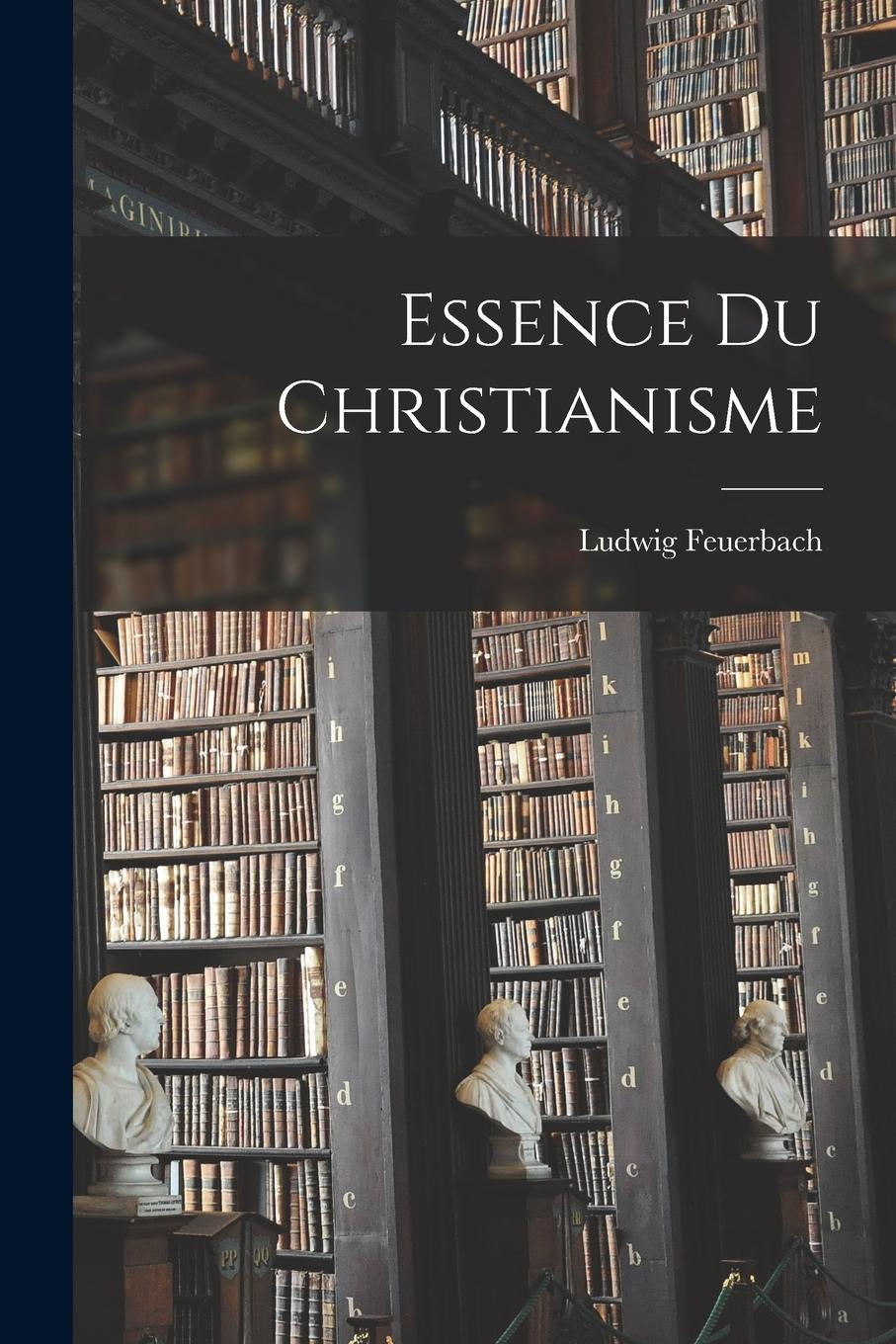 Vorderes Coverbild Essence Du Christianisme