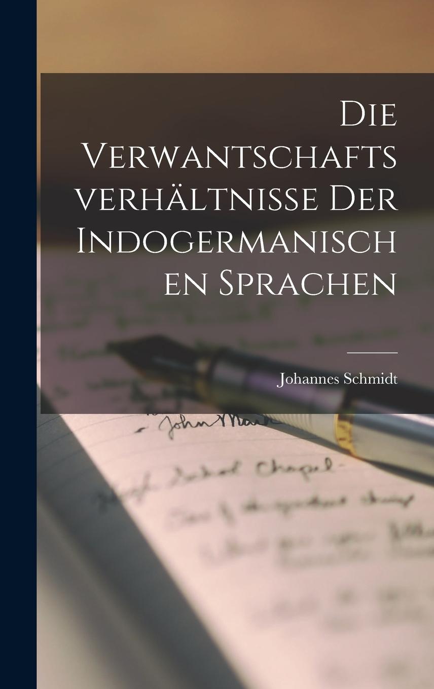 Vorderes Coverbild Die Verwantschaftsverhältnisse der Indogermanischen Sprachen