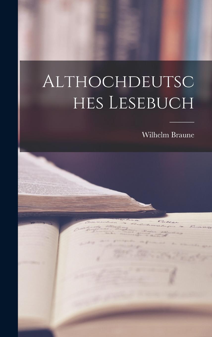 Vorderes Coverbild Althochdeutsches Lesebuch