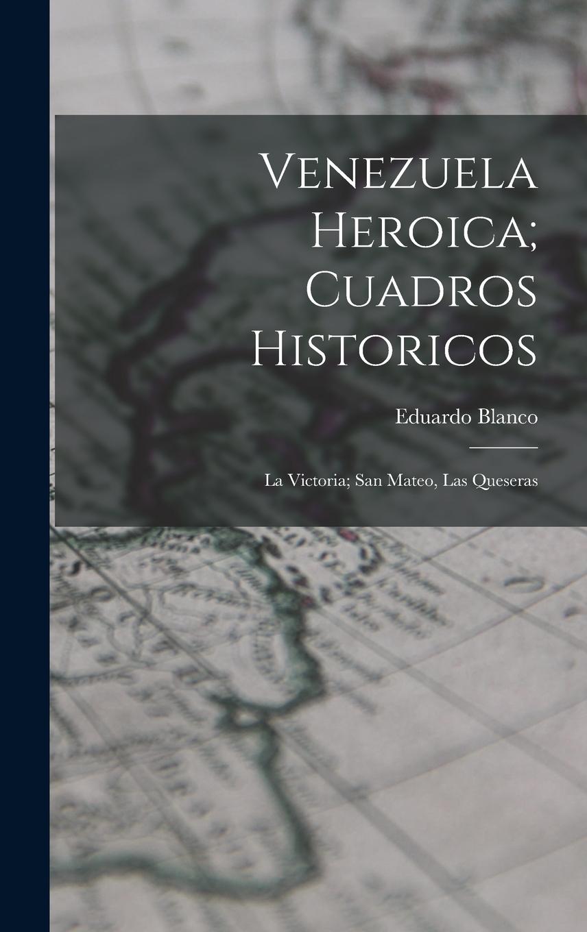 Vorderes Coverbild Venezuela Heroica; Cuadros Historicos