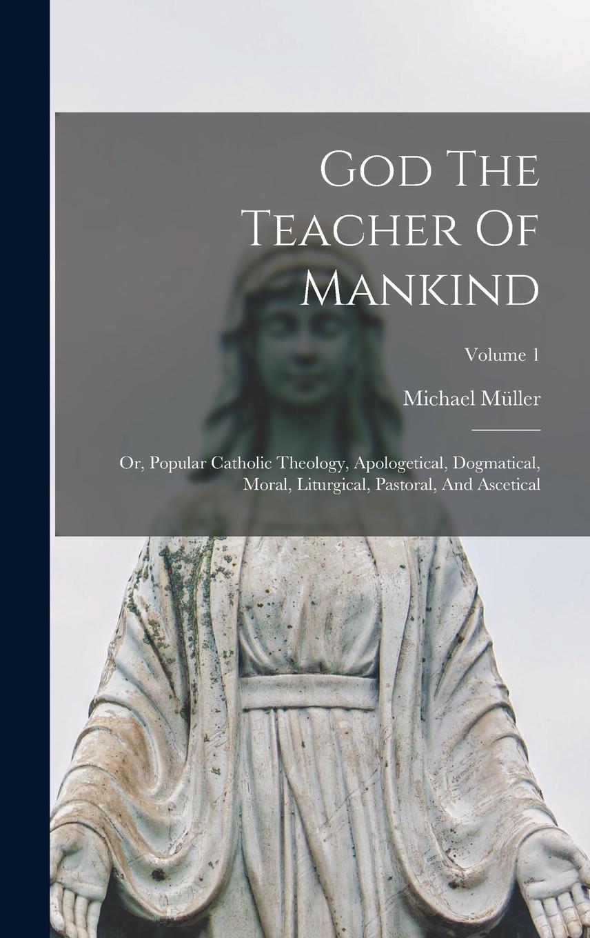 Vorderes Coverbild God The Teacher Of Mankind