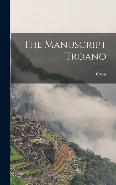 Vorderes Coverbild The Manuscript Troano