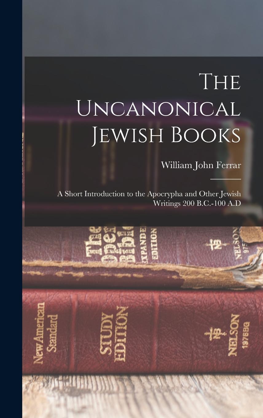 Vorderes Coverbild The Uncanonical Jewish Books