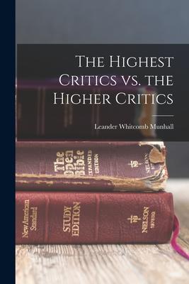 Vorderes Coverbild The Highest Critics vs. the Higher Critics