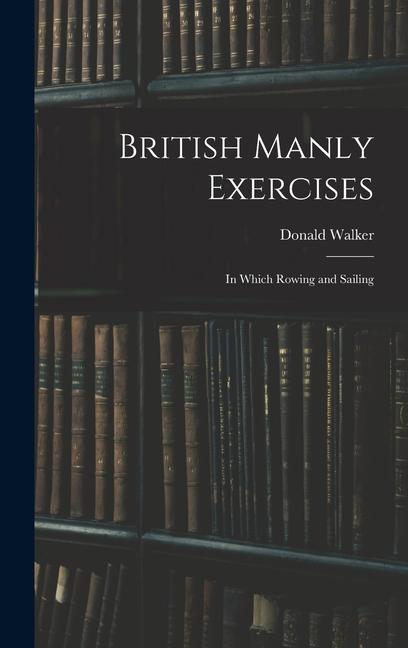 Vorderes Coverbild British Manly Exercises