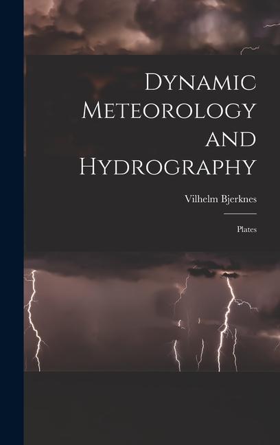 Vorderes Coverbild Dynamic Meteorology and Hydrography: Plates