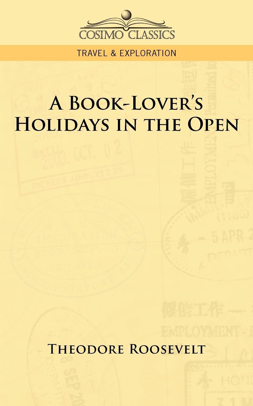 Vorderes Coverbild A Book-Lover's Holidays in the Open