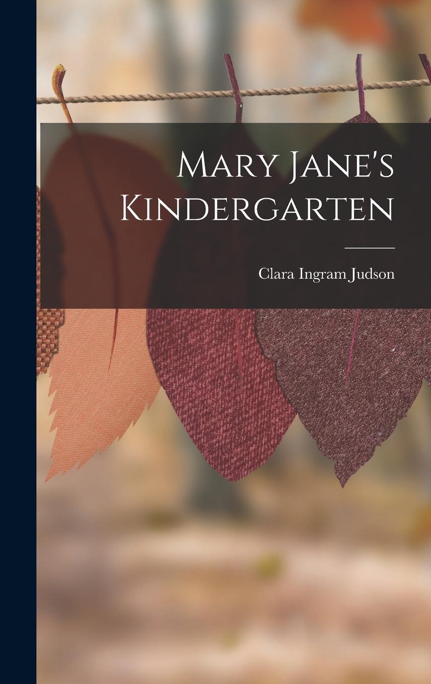 Vorderes Coverbild Mary Jane's Kindergarten