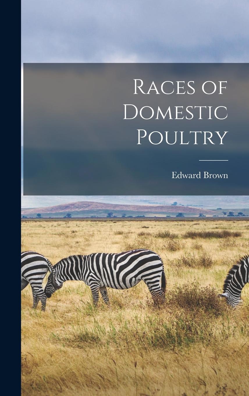 Vorderes Coverbild Races of Domestic Poultry